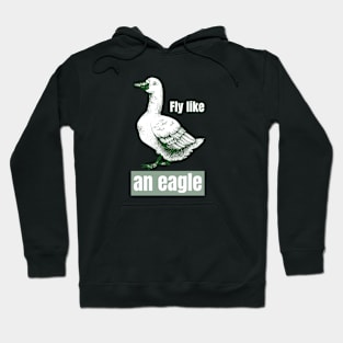 Fly like an eagle Hoodie